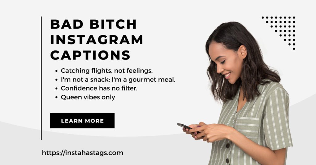 Bad Bitch Instagram captions