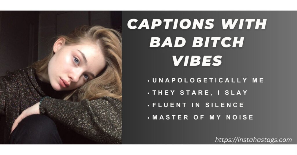 Captions with Bad Bitch Vibes